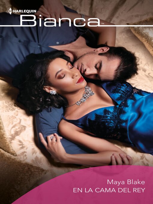 Title details for En la cama del rey by Maya Blake - Available